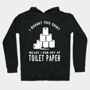 Toilet Paper Apocalypse Shirt Hoodie